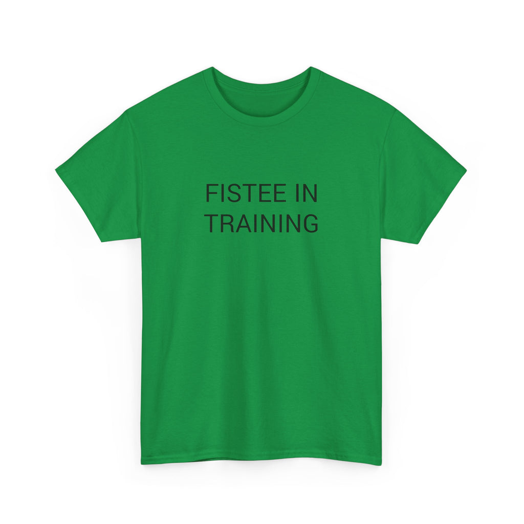 FISTEE IN TRAINING TEE BY CULTUREEDIT AVAILABLE IN 13 COLORS