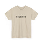 BREED ME TEE BY CULTUREEDIT AVAILABLE IN 13 COLORS