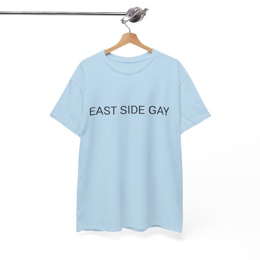 EAST SIDE GAY TEE BY CULTUREEDIT AVAILABLE IN 13 COLORS