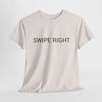 SWIPE RIGHT TEE BY CULTUREEDIT AVAILABLE IN 13 COLORS