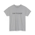 GAY PLEASE TEE BY CULTUREEDIT AVAILABLE IN 13 COLORS