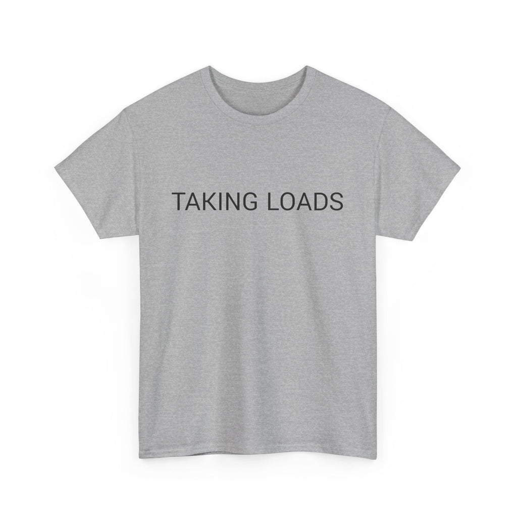 TAKING LOADS TEE BY CULTUREEDIT AVAILABLE IN 13 COLORS