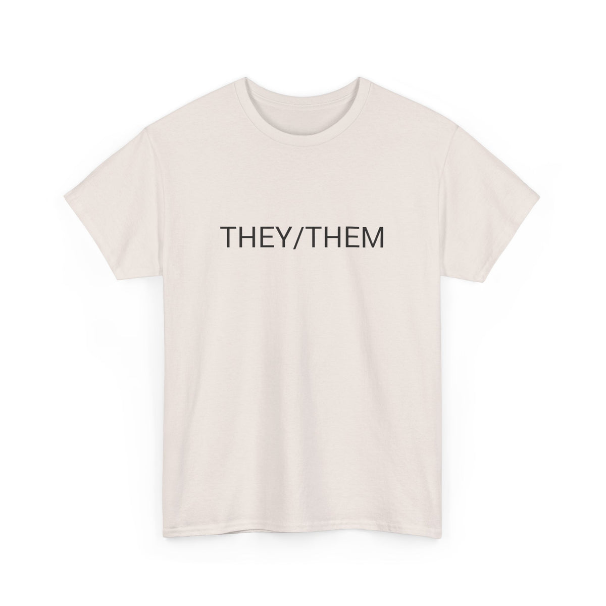 THEY/THEM TEE BY CULTUREEDIT AVAILABLE IN 13 COLORS