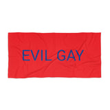 EVIL Gay Beach Towel by CULTUREEDIT