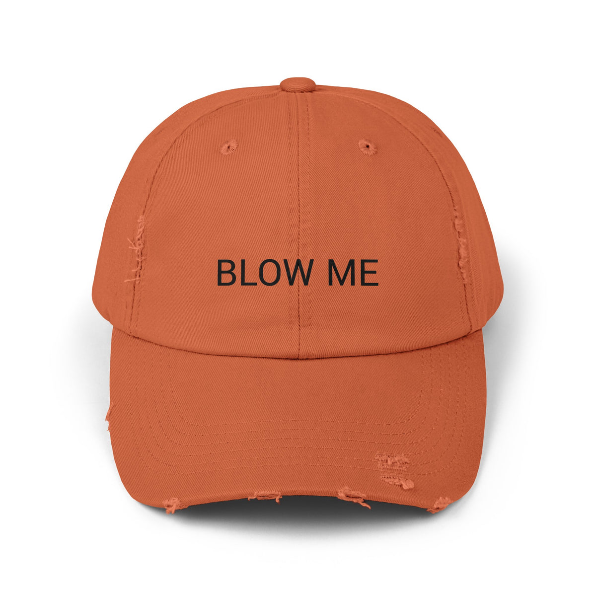 BLOW ME Distressed Cap in 6 colors