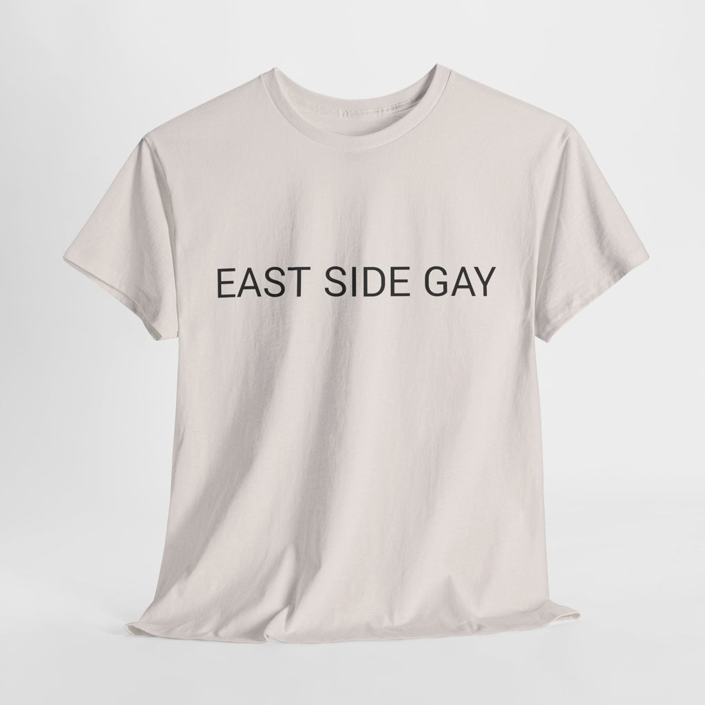 EAST SIDE GAY TEE BY CULTUREEDIT AVAILABLE IN 13 COLORS