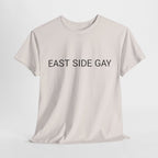 EAST SIDE GAY TEE BY CULTUREEDIT AVAILABLE IN 13 COLORS
