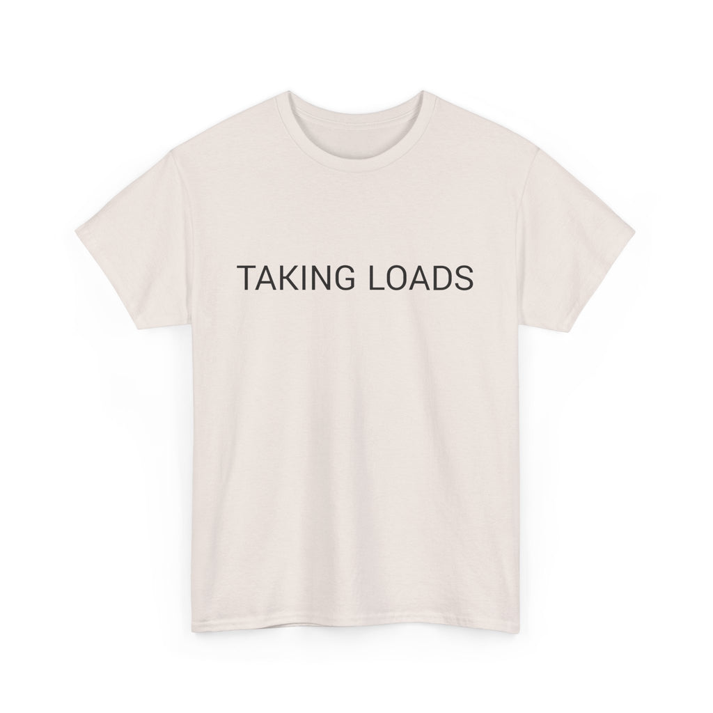 TAKING LOADS TEE BY CULTUREEDIT AVAILABLE IN 13 COLORS