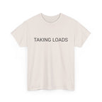 TAKING LOADS TEE BY CULTUREEDIT AVAILABLE IN 13 COLORS