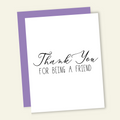 Thank You for Being a Friend | Thank You Card