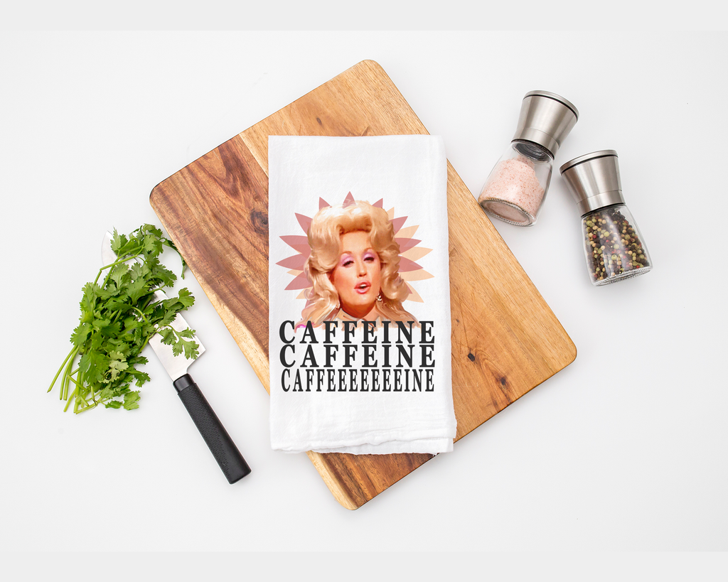 Dolly Parton Caffeine Caffeine kitchen tea towel