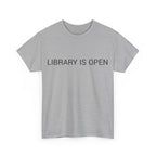 LIBRARY IS OPEN TEE BY CULTUREEDIT AVAILABLE IN 13 COLORS