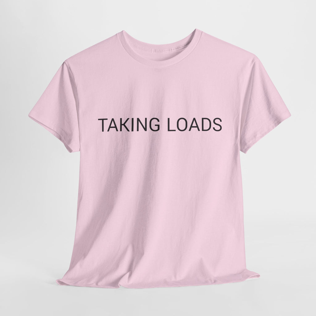 TAKING LOADS TEE BY CULTUREEDIT AVAILABLE IN 13 COLORS