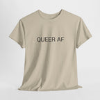 QUEER AF TEE BY CULTUREEDIT AVAILABLE IN 13 COLORS