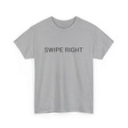 SWIPE RIGHT TEE BY CULTUREEDIT AVAILABLE IN 13 COLORS