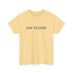 GAY PLEASE TEE BY CULTUREEDIT AVAILABLE IN 13 COLORS