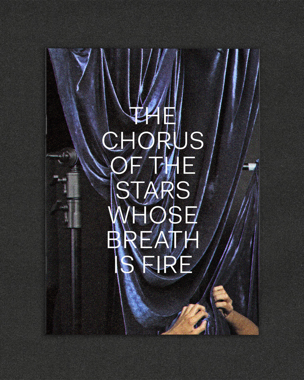 The chorus of the stars whose breath is fire