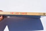 THE LAST CRUISE