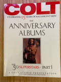 COLT ANNIVERSARY ALBUMS PART I