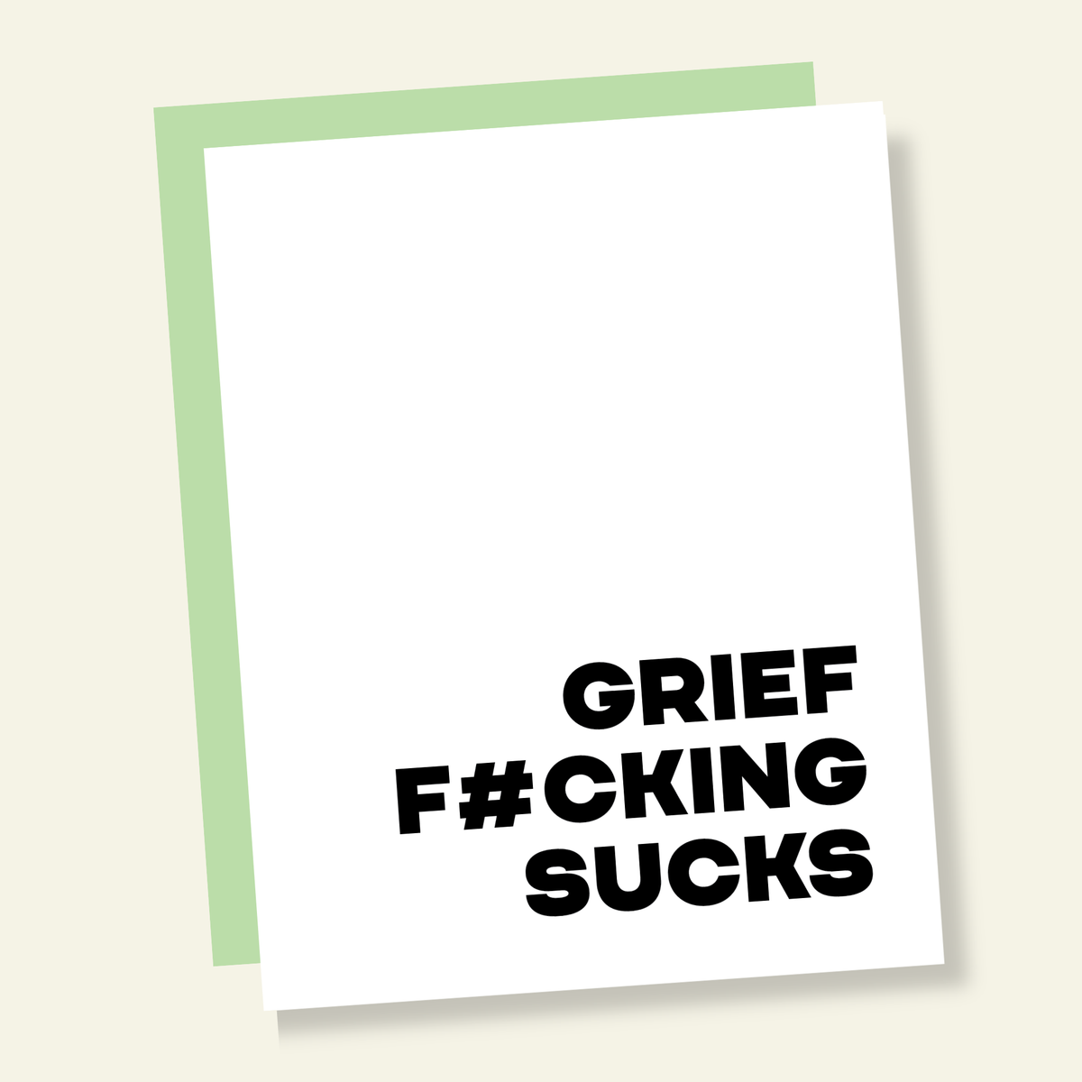 Grief Fucking Sucks | Sassy Grief Card