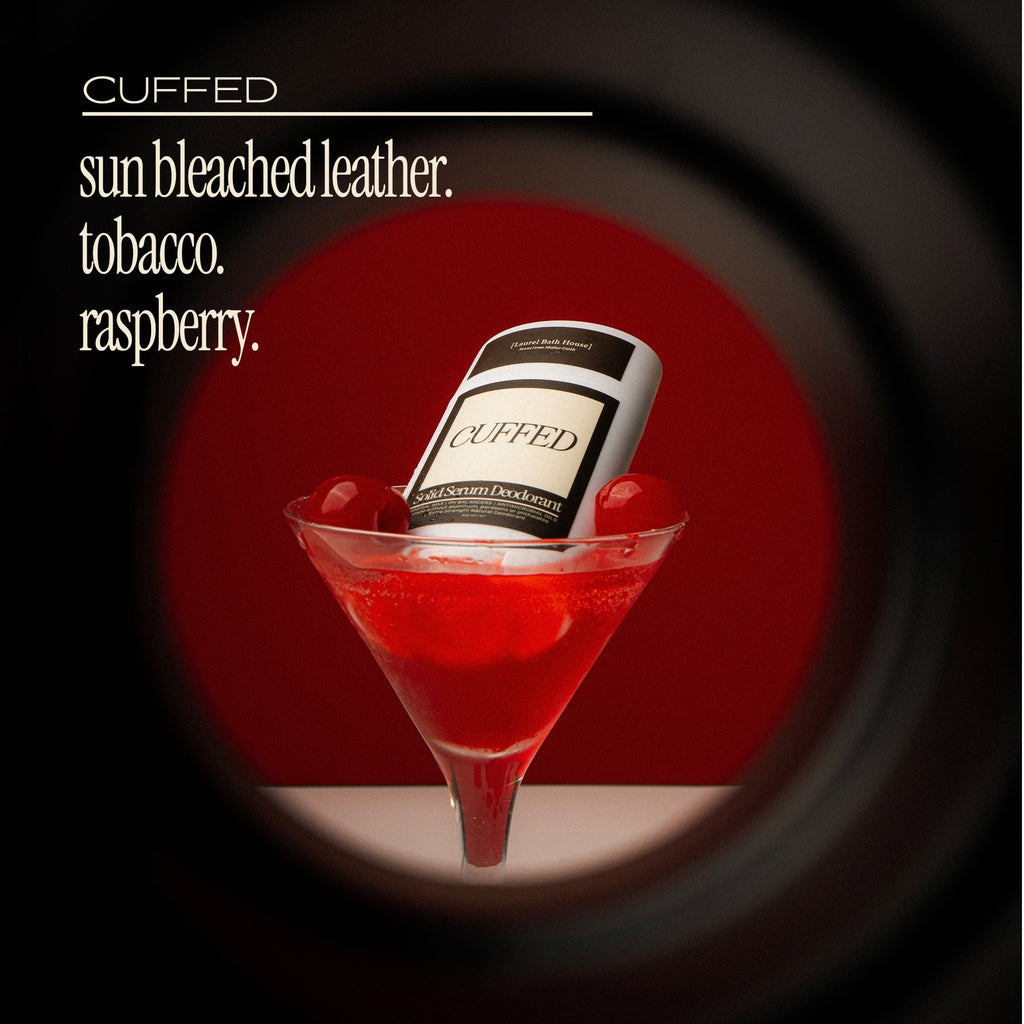 CUFFED Solid Serum Deodorant BY LAUREL BATH HOUSE