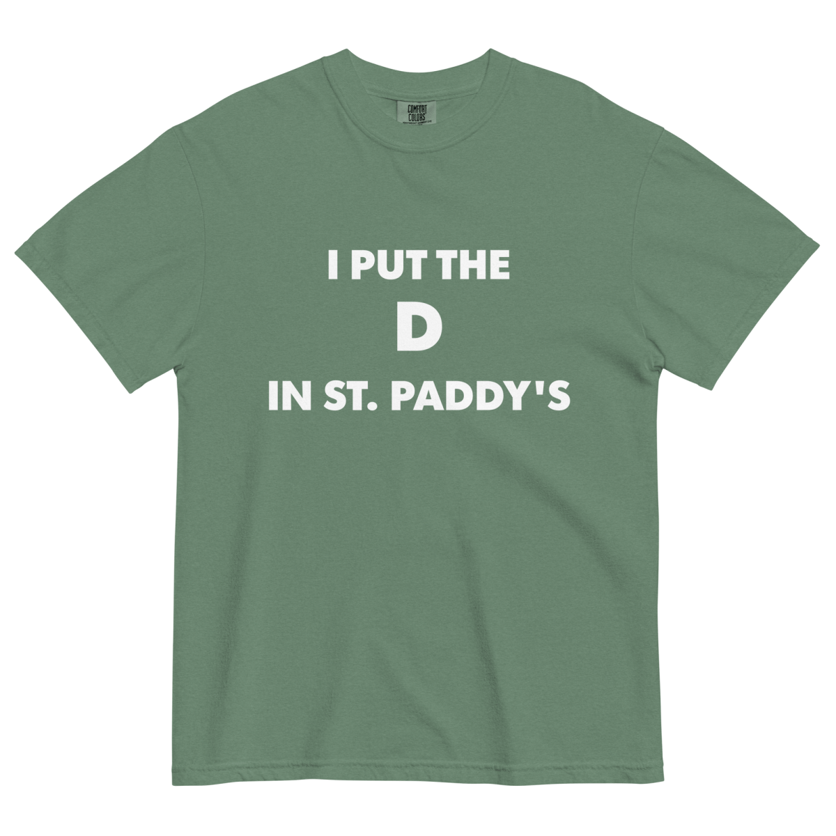 I Put the D in St. Paddy's Shirt