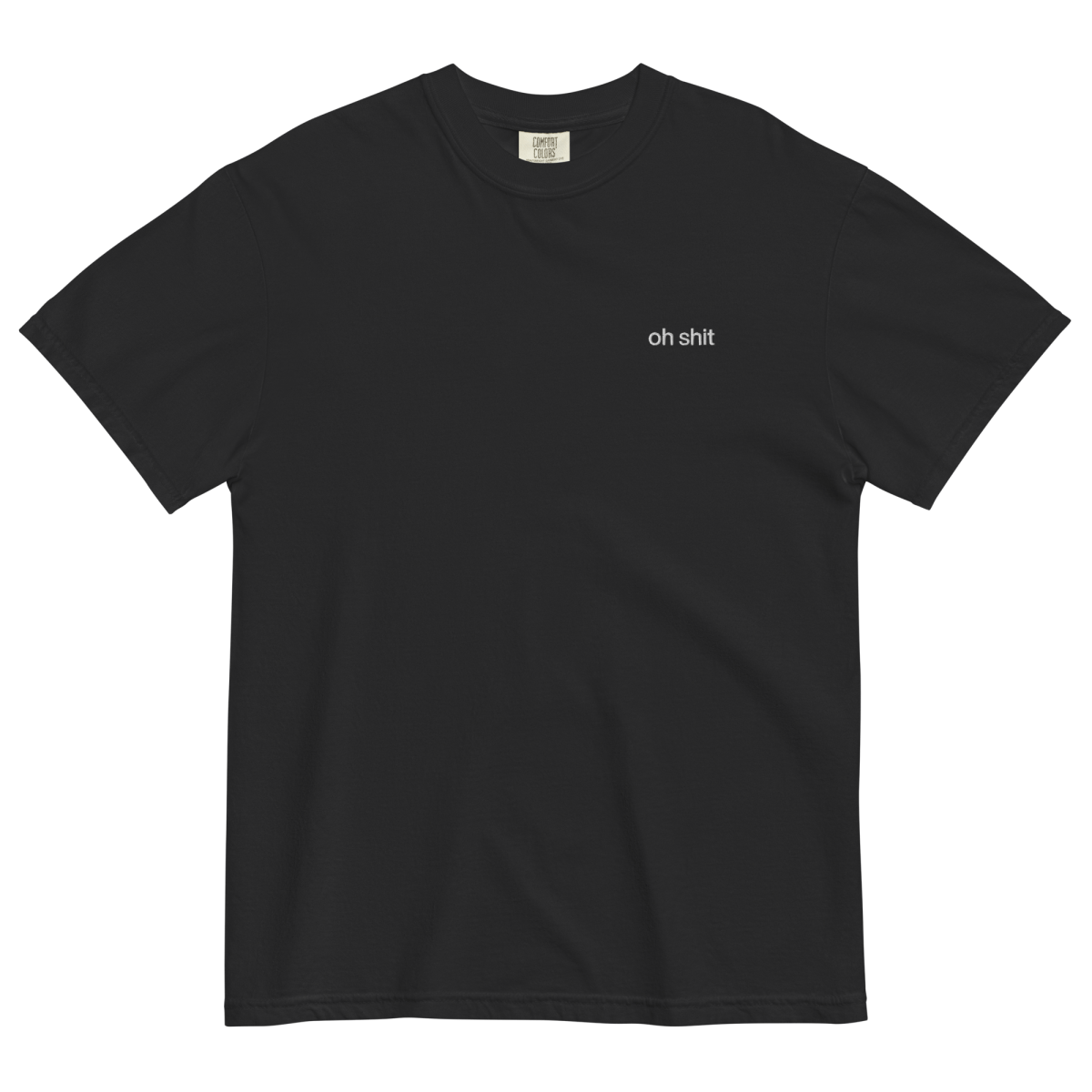 Oh Shit Embroidered Shirt