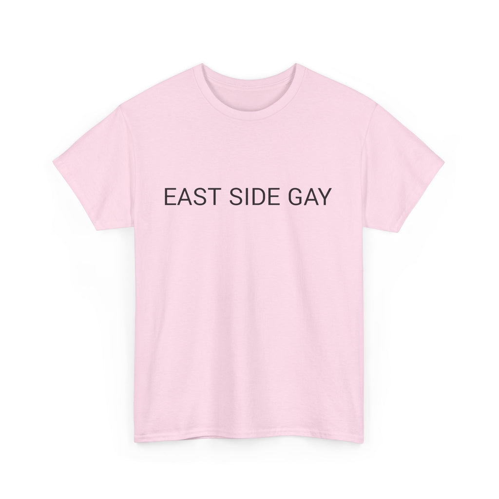 EAST SIDE GAY TEE BY CULTUREEDIT AVAILABLE IN 13 COLORS