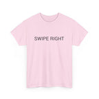 SWIPE RIGHT TEE BY CULTUREEDIT AVAILABLE IN 13 COLORS