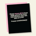 Those Mean Girls Ain't Got Shit On Y'all Funny Anniversary Card