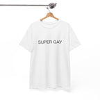 SUPER GAY TEE BY CULTUREEDIT AVAILABLE IN 13 COLORS