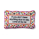 Come Sit By Me Needlepoint Pillow