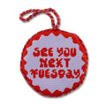 Needlepoint Ornament - Next Tuesday