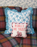 Trust Dolly Needlepoint Pillow