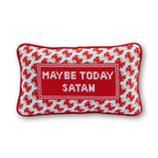 Maybe Today Satan Needlepoint Pillow