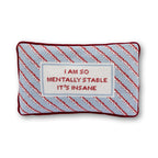 Mentally Stable Needlepoint Pillow