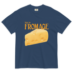 What the Fromage Shirt