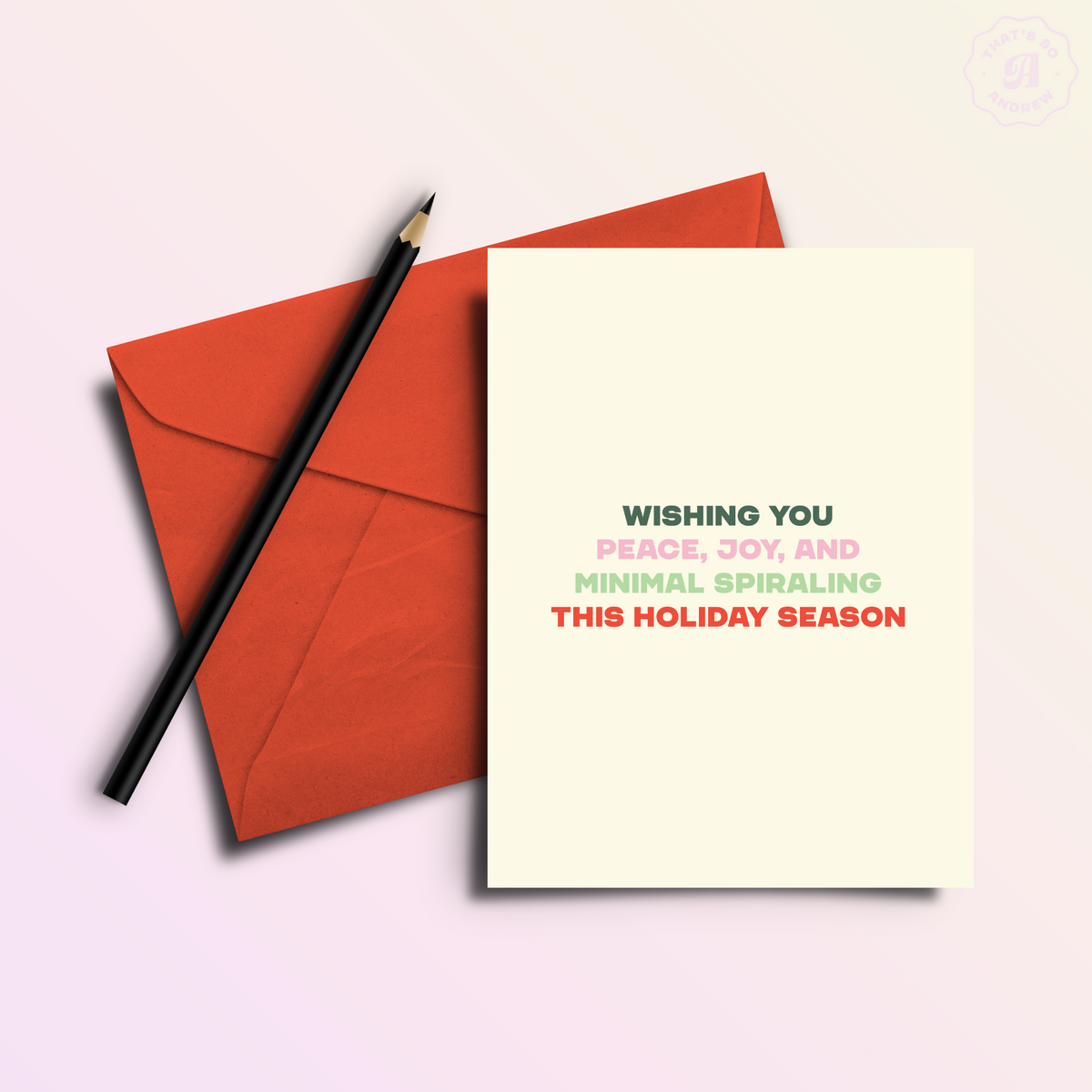 Peace Joy & Minimal Spiraling | Funny Holiday & Christmas Greeting Card