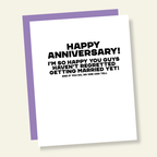 No Signs of Regret Yet Funny Anniversary Card