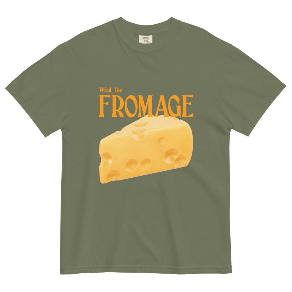 What the Fromage Shirt