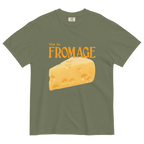 What the Fromage Shirt