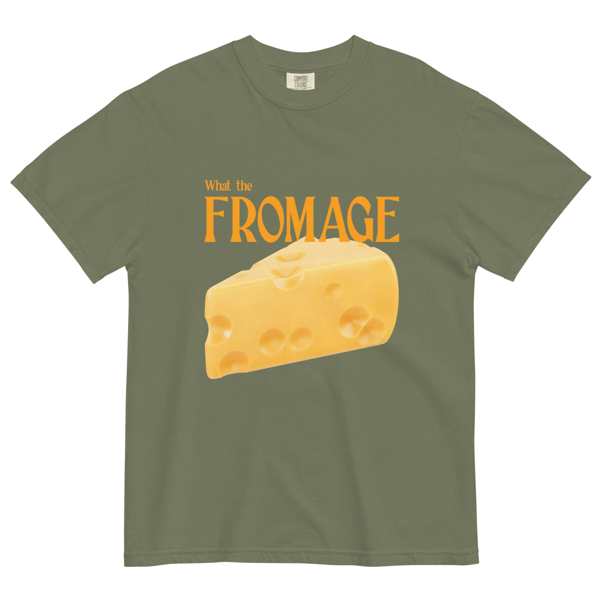 What the Fromage Shirt