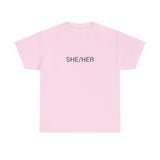 SHE/HER TEE BY CULTUREEDIT AVAILABLE IN 13 COLORS