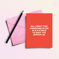 All I Want is Elon & Donald to STFU | Funny Holiday & Christmas Greeting Card