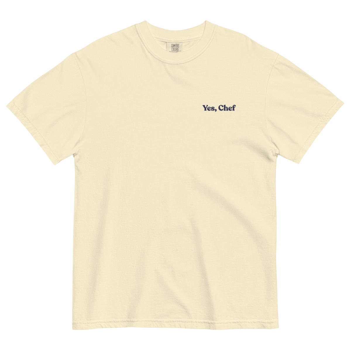 Yes, Chef Embroidered T-Shirt
