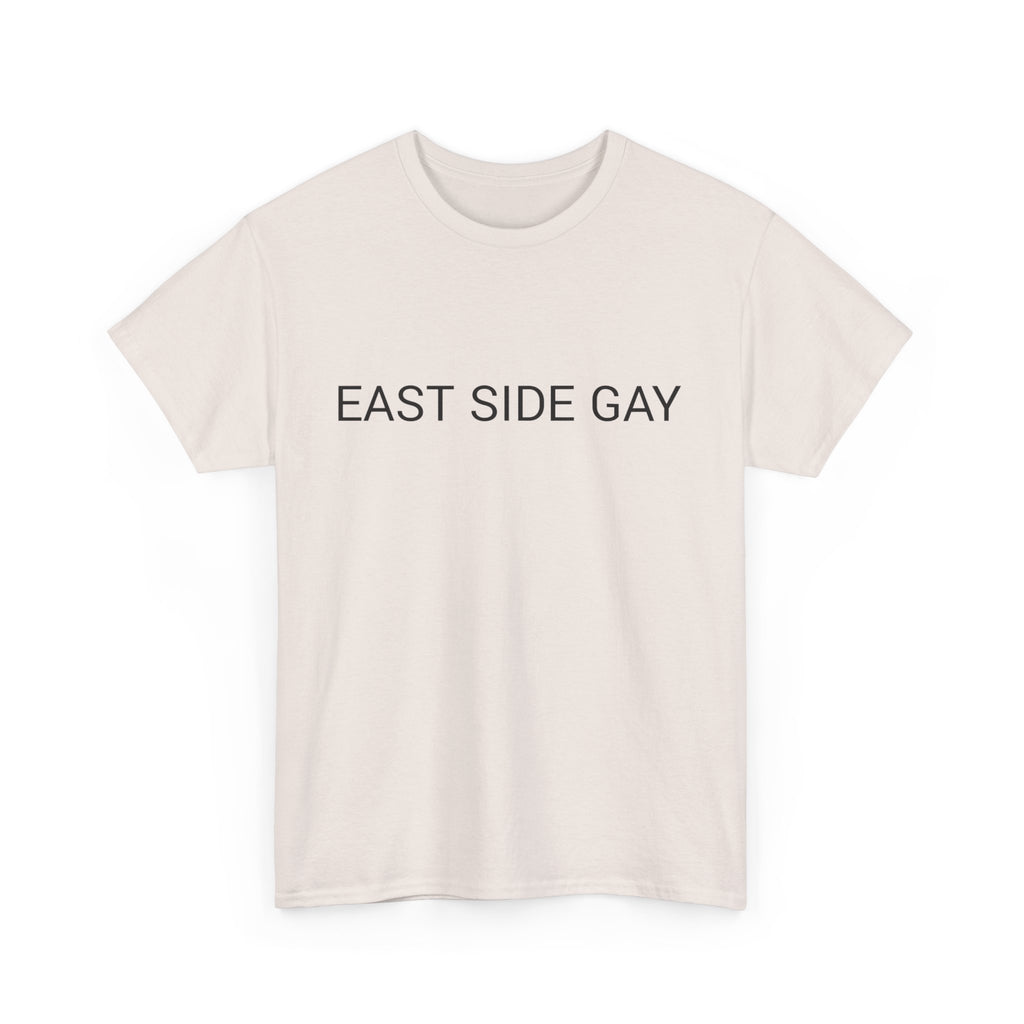 EAST SIDE GAY TEE BY CULTUREEDIT AVAILABLE IN 13 COLORS