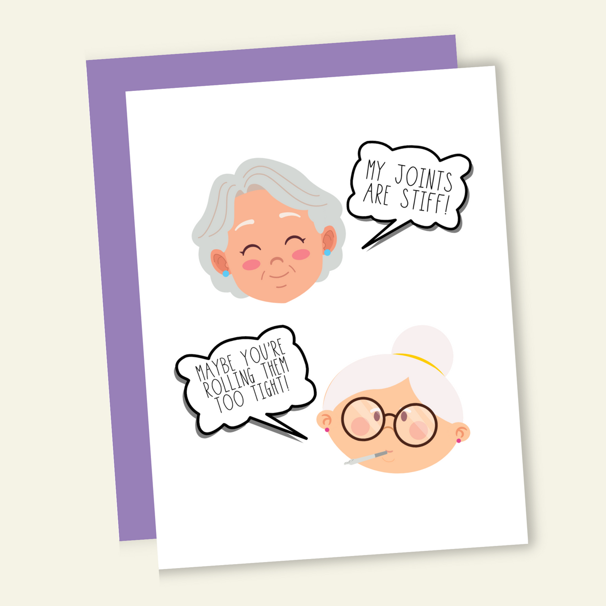 My Joints Are Stiff Old Lady 420 Birthday Card