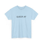 QUEER AF TEE BY CULTUREEDIT AVAILABLE IN 13 COLORS