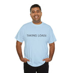 TAKING LOADS TEE BY CULTUREEDIT AVAILABLE IN 13 COLORS