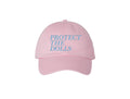 Protect the Dolls Embroidered Dad Hat